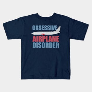 Funny Obsessive Airplane Disorder Kids T-Shirt